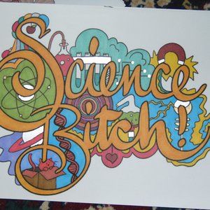Science B*tch! Art Print